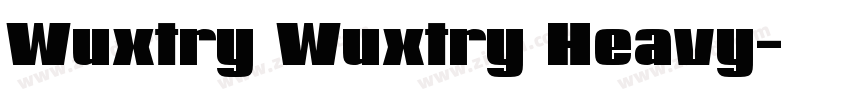 Wuxtry Wuxtry Heavy字体转换